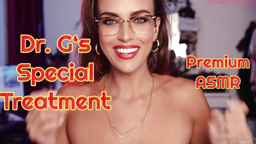 Gina Carla ASMR - 15 June 2024 - Gina Carla - Dr. G's Special Treatment